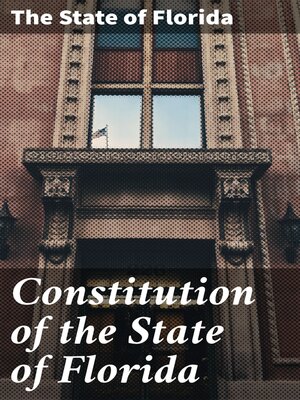 cover image of Constitution of the State of Florida